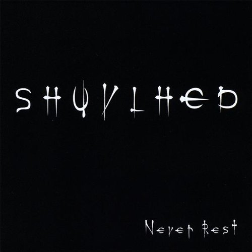 Shuvlhed - Never Rest